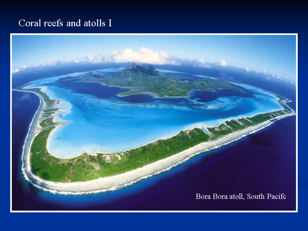 Coral reefs and atolls I Bora Bora atoll, South Pacifc